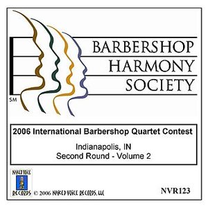 2006 International Barbershop Quartet Contest - Second Round - Volume 2