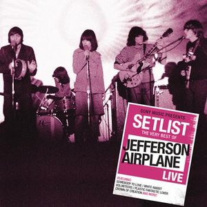 Setlist: The Very Best Of Jefferson Airplane LIVE