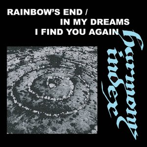 Rainbow's End / In My Dreams I Find You Again