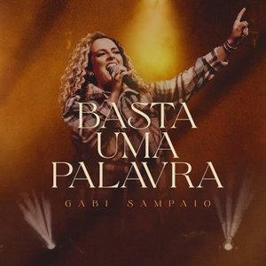 Basta Uma Palavra (Ao Vivo)