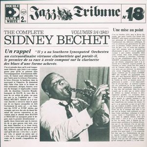 Image for 'The Complete Sidney Bechet Vol. 3/4 (1941) - Jazz Tribune No. 18'