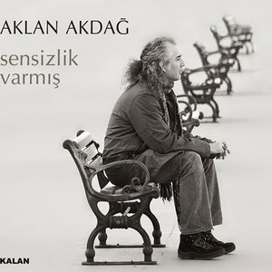 Sensizlik Varmış
