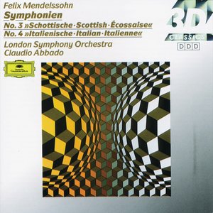 Mendelssohn: Symphonies Nos.3 "Scottish" & 4 "Italian"