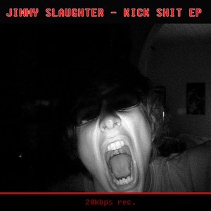 Image for 'Kick Shit EP'