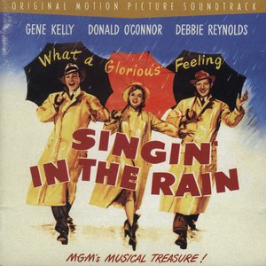 Singin' In The Rain (Original Motion Picture Soundtrack)