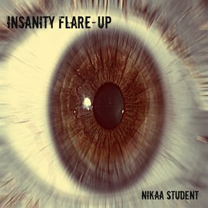 Insanity Flare-Up