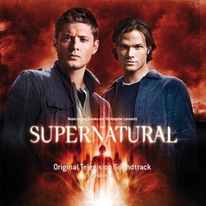 Supernatural: Seasons 1-5 (Original Television Soundtrack)