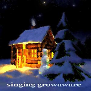 Singing Growaware (20 Supercool Edm Grooves Compilation in C Key)