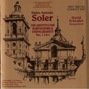 Padre Antonio Soler: The Quintets for Harpsichord & String Quartet Nos. 1, 2 & 3