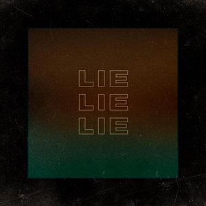 lie lie lie