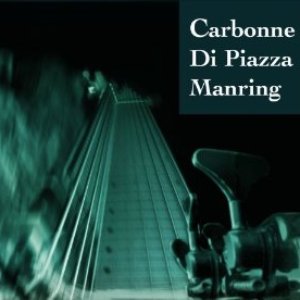 Carbonne, Di Piazza, Manring