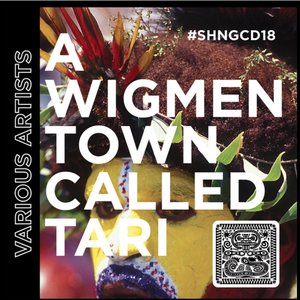 A Wigmen Town Called Tari