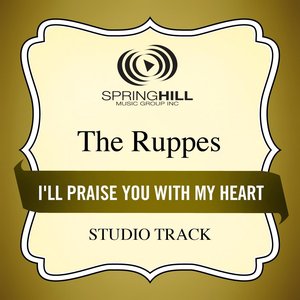I'll Praise You With My Heart (Studio Track)