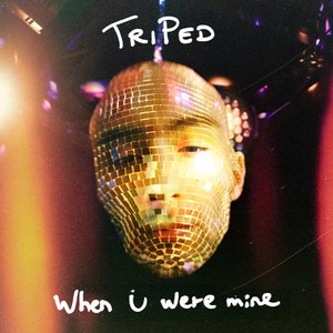 When U Were Mine