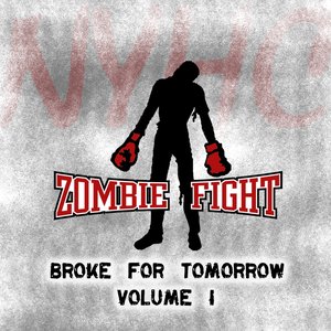 Image for 'Broke For Tomorrow - Volume 1'