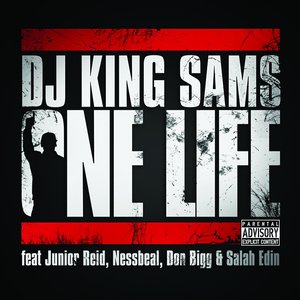 One Life (feat. Junior Reid, Nessbeal, Don Bigg & Salah Edin)