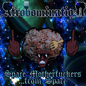 Space Motherfuckers From Space