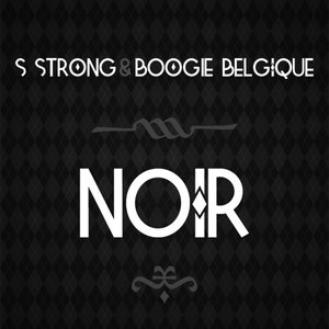 Noir (feat. Boogie Belgique) - Single