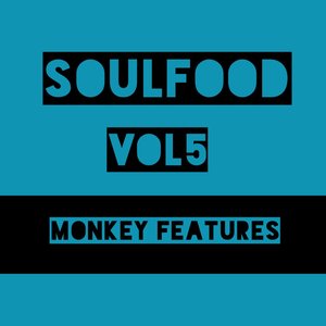 Soulfood, Vol. 5: Monkey Features