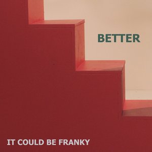 Better