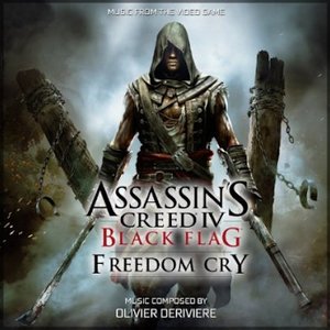 Assassin's Creed 4: Black Flag (Freedom Cry) [Original Game Soundtrack]