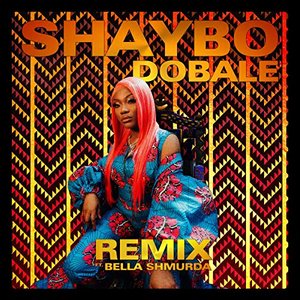 Dobale (feat. Bella Shmurda) [Remix]