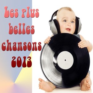 Les plus belles chansons 2013