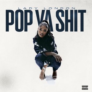 Pop Ya Shit - Single