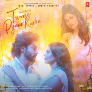 Tumse Pyaar Karke