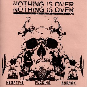 Negative Fucking Energy