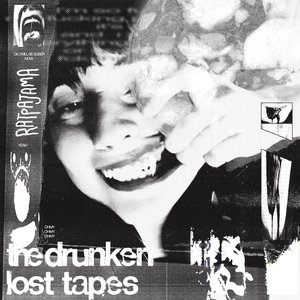 The Drunken Lost Tapes