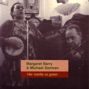 Her Mantle so Green (feat. Michael Gorman)