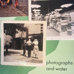 photographs and water
