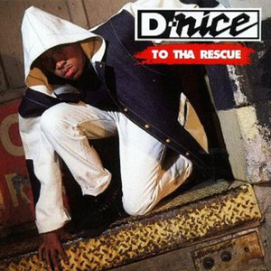 D Nice - To Tha Rescue - Zortam Music