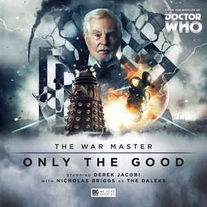 Image for 'The War Master: Only the Good'