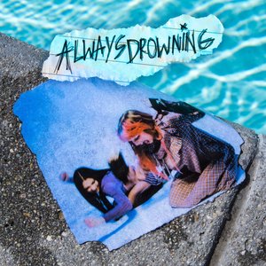 Always Drowning