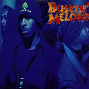 “Bustin' Melonz”的封面