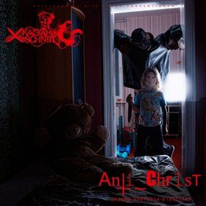 Anti_Chr1st (Evil Kidz Edition)