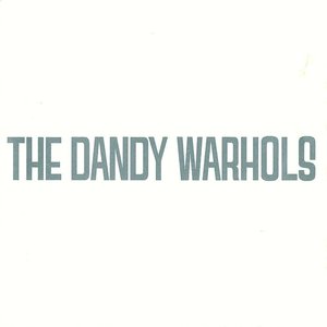 The Dandy Warhols - It