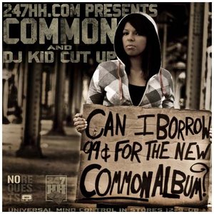 Can I Borrow 99 Cents For The New Common Album?