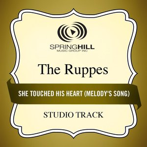 She Touched His Heart (Melody's Song) (Studio Track)