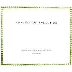 Aurobindo: Involution