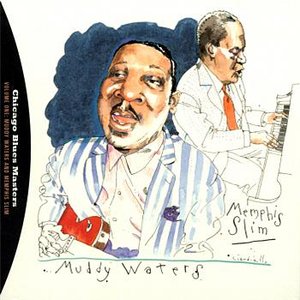 Avatar for Muddy Waters & Memphis Slim