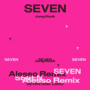 Seven (Alesso Remix) - EP