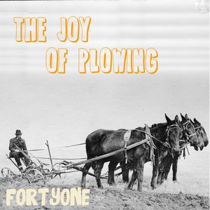 'The Joy Of Plowing' için resim