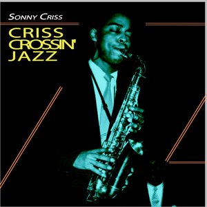 Criss Crossin' Jazz