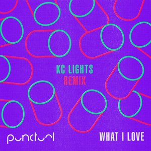 What I Love (KC Lights Remix)