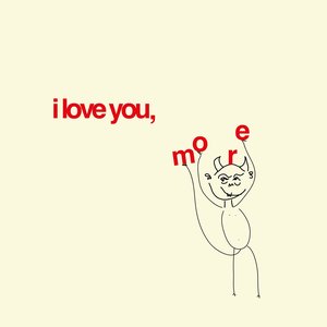 i love you, more - EP