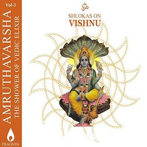 Amruthavarsha, Vol. 3 (Shlokas on Vishnu)