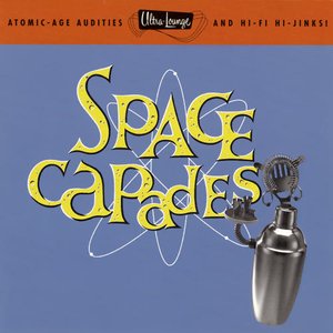 “Ultra-Lounge, Vol. 3: Space Capades”的封面